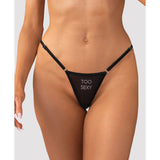 Too Sexy Thong